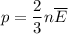 \displaystyle p=\frac{2}{3}n \overline{E}