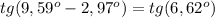 tg(9,59^o-2,97^o)=tg(6,62^o)