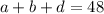 a+b+d=48\\