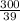 \frac{300}{39}