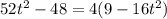 52t^2-48=4(9-16t^2)