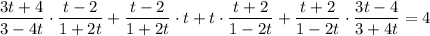 \dfrac{3t+4 }{3-4t}\cdot\dfrac{t-2}{1+2t}+\dfrac{t-2}{1+2t}\cdot t+t\cdot\dfrac{t+2}{1-2t}+\dfrac{t+2}{1-2t}\cdot\dfrac{3t-4}{3+4t}=4