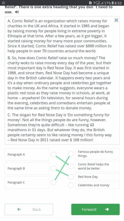 Drag the headings with paragraphs A-C of the text ‘Comic Relief’. There is one extra heading that yo