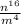 \frac{n^{16} }{m^{4} }