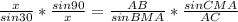 \frac{x}{sin30} *\frac{sin90}{x} =\frac{AB}{sinBMA} * \frac{sinCMA}{AC} \\