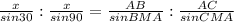 \frac{x}{sin30} :\frac{x}{sin90} =\frac{AB}{sinBMA} : \frac{AC}{sinCMA} \\