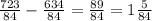 \frac{723}{84} - \frac{634}{84} = \frac{89}{84} = 1 \frac{5}{84}