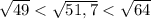 \sqrt{49}