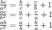 \frac{bc}{a^2}=\frac{b}{c}+\frac{c}{b} +1 \\\frac{ac}{b^2}=\frac{a}{c}+\frac{c}{a} +1 \\\frac{ab}{c^2}=\frac{a}{b}+\frac{b}{a} +1