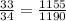 \frac{33}{34} = \frac{1155}{1190}