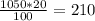 \frac{1050*20}{100} = 210