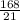 \frac{168}{21}