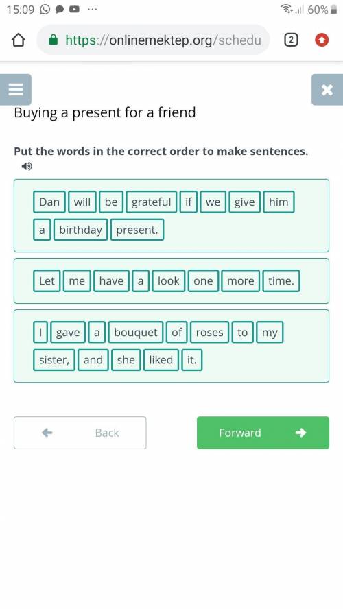 Put the words in the correct order to make sentences. ​