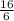 \frac{16}{6}