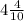 4\frac{4}{10}