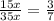 \frac{15x}{35x} = \frac{3}{7}