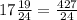 17\frac{19}{24} = \frac{427}{24}