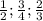 \frac{1}{2};\frac{3}{4};\frac{2}{3}