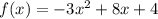 f(x)=-3x^2+8x+4