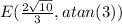 E(\frac{2\sqrt{10} }{3},atan(3))