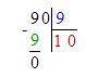 Ребята разобраться с примером 90:9 в столбик. Заранее
