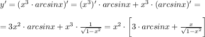 y'=(x^3\cdot arcsinx)'=(x^3)'\cdot arcsinx+ x^3\cdot (arcsinx)'=\\\\=3x^2\cdot arcsinx+x^3\cdot\frac{1}{\sqrt{1-x^2} } =x^2\cdot \bigg[3\cdot arcsinx+\frac{x}{\sqrt{1-x^2}} \bigg]