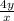 \frac{4y}{x}