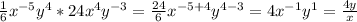 \frac{1}{6}x^{-5}y^{4} *24x^{4} y^{-3} =\frac{24}{6}x^{-5+4}y^{4-3}=4x^{-1} y^{1} =\frac{4y}{x}