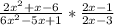 \frac{2x^2+x-6}{6x^2-5x+1} *\frac{2x-1}{2x-3}