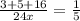 \frac{3+5+16}{24x}=\frac{1}{5}