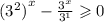 {( {3}^{2} )}^{x} - \frac{ {3}^{x} }{ {3}^{1}} \geqslant 0