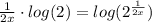 \frac{1}{2x}\cdot log(2)=log(2^{\frac{1}{2x}})