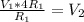 \frac{V_{1}*4R_{1} }{R_{1} } = V_{2}