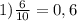 1)\frac{6}{10}=0,6