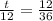 \frac{t}{12} =\frac{12}{36}