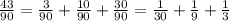 \frac{43}{90} = \frac{3}{90} + \frac{10}{90} + \frac{30}{90} = \frac{1}{30} + \frac{1}{9} + \frac{1}{3}