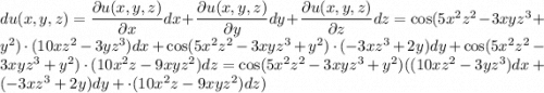 du(x,y,z)=\dfrac{\partial u(x,y,z)}{\partial x}dx+\dfrac{\partial u(x,y,z)}{\partial y}dy+\dfrac{\partial u(x,y,z)}{\partial z}dz=\cos(5x^2z^2-3xyz^3+y^2)\cdot(10xz^2-3yz^3)dx+\cos(5x^2z^2-3xyz^3+y^2)\cdot(-3xz^3+2y)dy+\cos(5x^2z^2-3xyz^3+y^2)\cdot(10x^2z-9xyz^2)dz=\cos(5x^2z^2-3xyz^3+y^2)((10xz^2-3yz^3)dx+(-3xz^3+2y)dy+\cdot(10x^2z-9xyz^2)dz)