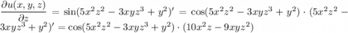 \dfrac{\partial u(x,y,z)}{\partial z}=\sin(5x^2z^2-3xyz^3+y^2)'=\cos(5x^2z^2-3xyz^3+y^2)\cdot(5x^2z^2-3xyz^3+y^2)'=\cos(5x^2z^2-3xyz^3+y^2)\cdot(10x^2z-9xyz^2)