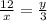 \frac{12}{x} = \frac{y}{ 3}