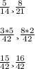 \frac{5}{14} и \frac{8}{21} \\\\\frac{3*5}{42} и \frac{8*2}{42} \\\\\frac{15}{42} и \frac{16}{42} \\\\\\