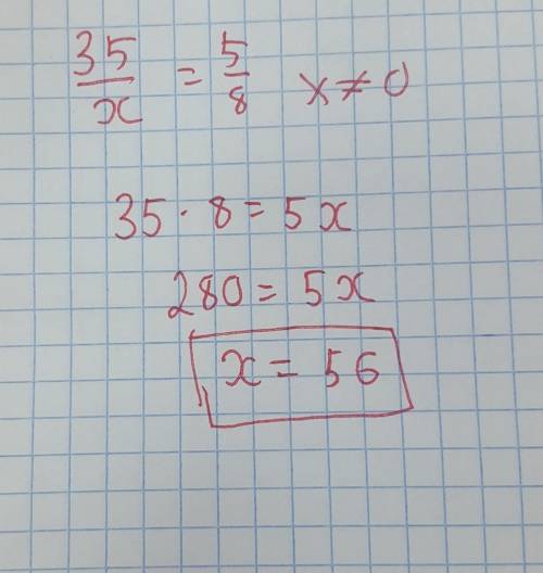 Решите пропорцию : 35/x=5/8