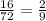 \frac{16}{72} = \frac{2}{9}