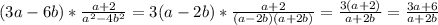 (3a-6b)*\frac{a+2}{a^{2}-4b^{2}} =3(a-2b)*\frac{a+2}{(a-2b)(a+2b)} =\frac{3(a+2)}{a+2b} =\frac{3a+6}{a+2b}