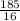 \frac{185}{16}