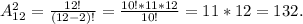 A_{12}^2=\frac{12!}{(12-2)!}=\frac{10!*11*12}{10!} =11*12=132.