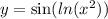 y = \sin( ln( {x}^{2} ) )