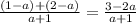 \frac{(1-a)+(2-a)}{a+1} =\frac{3-2a}{a+1}