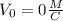 V_{0}=0 \frac{M}{C}