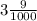 3 \frac{9}{1000}