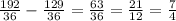 \frac{192}{36} -\frac{129}{36} =\frac{63}{36} =\frac{21}{12} =\frac{7}{4}